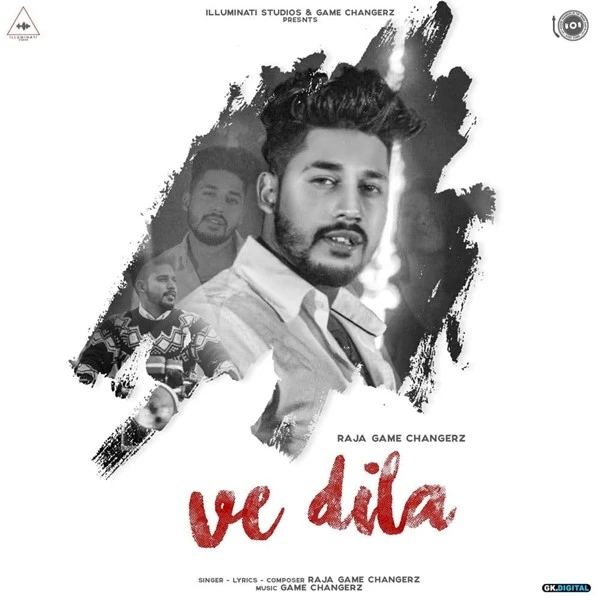 Download Ve Dila Raja Game Changerz mp3 song