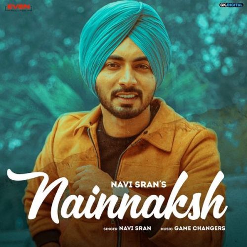 Download Nain Naksh Navi Sran mp3 song, Nain Naksh Navi Sran full album download