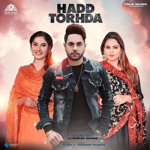 Download Hadd Torhda Harjot, Gurlez Akhtar mp3 song, Hadd Torhda Harjot, Gurlez Akhtar full album download