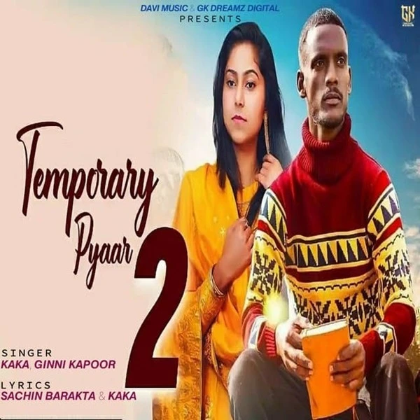 Download Temporary Pyaar 2 Kaka mp3 song