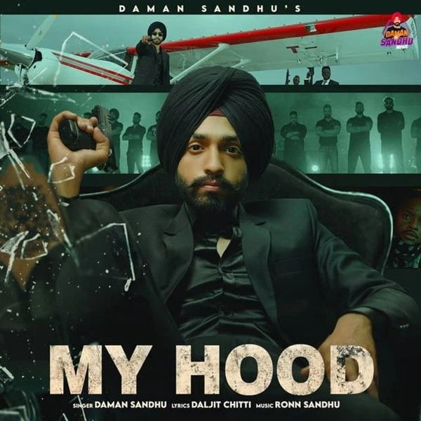 Download My Hood Daman Sandhu mp3 song