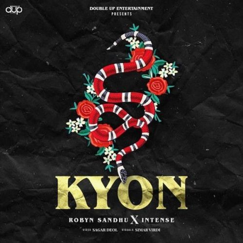 Download Kyon Robyn Sandhu mp3 song, Kyon Robyn Sandhu full album download