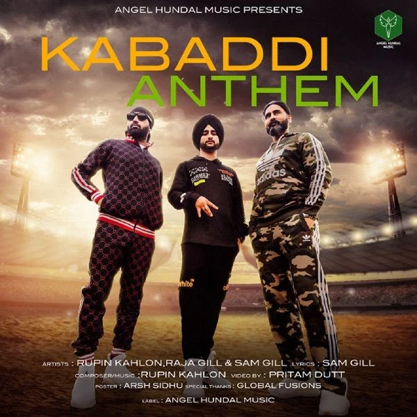 Download Kabadi Anthem Rupin Kahlon, Raja Gill mp3 song, Kabadi Anthem Rupin Kahlon, Raja Gill full album download