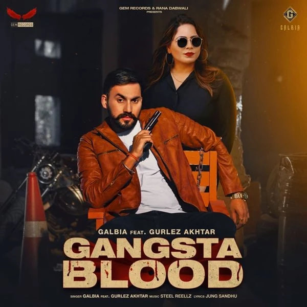 Download Gangsta Blood Gurlez Akhtar and Galbia mp3 song