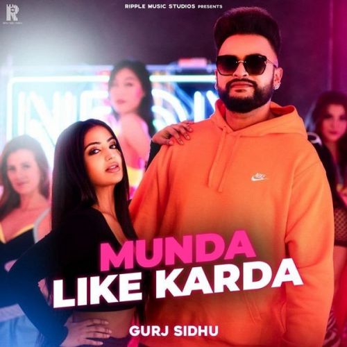 Download Munda Like Karda Gurj Sidhu mp3 song, Munda Like Karda Gurj Sidhu full album download