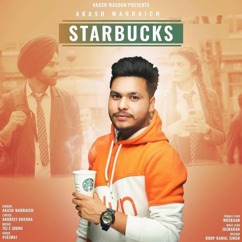 Download Starbucks Akash Warraich mp3 song, Starbucks Akash Warraich full album download