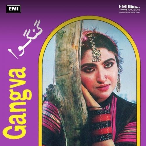 Download Gurrwi Wajdi Dhola Nahid Akhtar mp3 song, Gangva Nahid Akhtar full album download