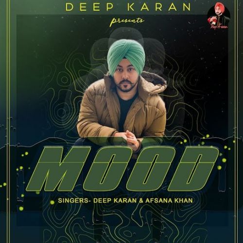 Download Mood Deep Karan, Afsana Khan mp3 song, Mood Deep Karan, Afsana Khan full album download