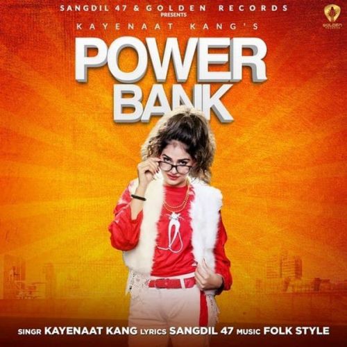 Download Power Bank Kayenaat Kang mp3 song, Power Bank Kayenaat Kang full album download