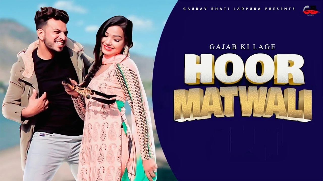 Download Gajab ki lage Hoor Gaurav Bhati and Sandeep Matnora mp3 song