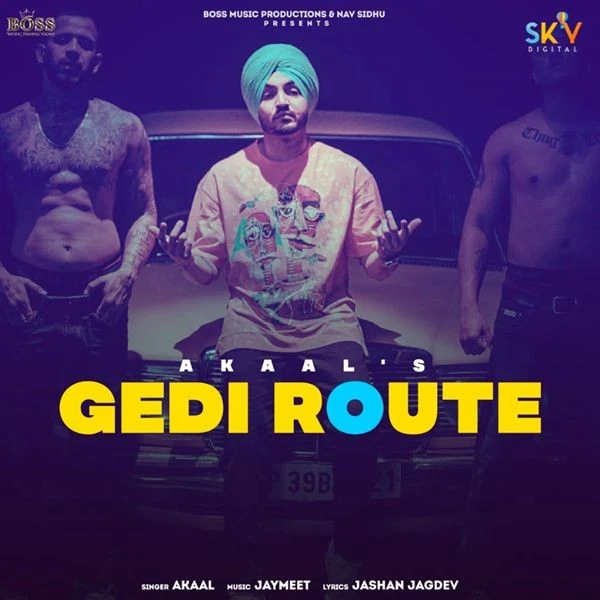 Download Gedi Route Akaal mp3 song, Gedi Route Akaal full album download