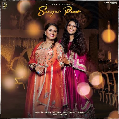 Download Saagar Paar Nooran Sisters mp3 song, Saagar Paar Nooran Sisters full album download