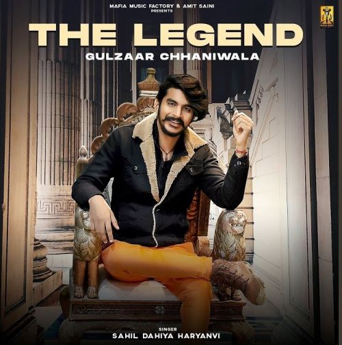 Download The Legend Gulzaar Chhaniwala, Sahil Dahiya Haryanvi mp3 song, The Legend Gulzaar Chhaniwala, Sahil Dahiya Haryanvi full album download