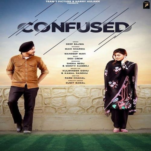 Download Confused Deep Bajwa mp3 song, Confused Deep Bajwa full album download