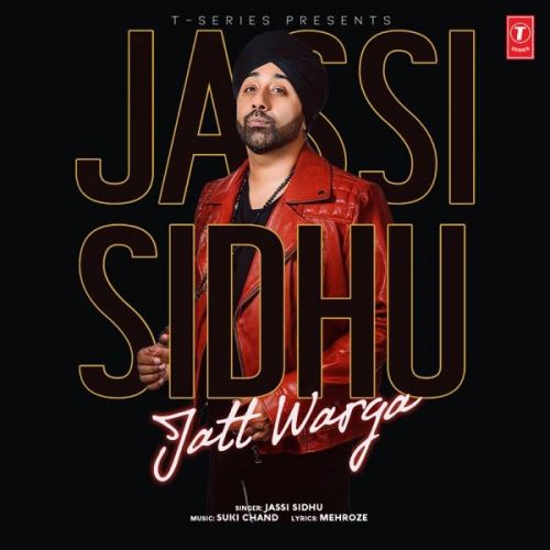 Download Jatt Warga Jassi Sidhu mp3 song, Jatt Warga Jassi Sidhu full album download