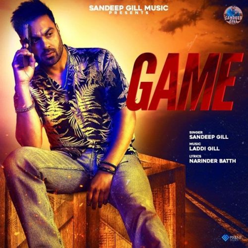 Download Game Sandeep Gill mp3 song, Game Sandeep Gill full album download