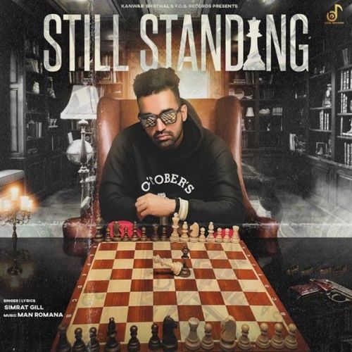Download Still Standing Simrat Gill mp3 song, Still Standing Simrat Gill full album download
