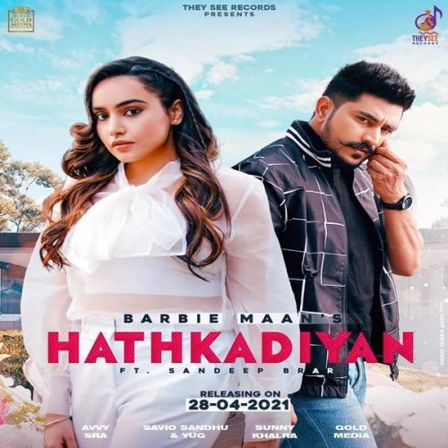 Download Hathkadiyan Barbie Maan, Only Sandeep Brar mp3 song, Hathkadiyan Barbie Maan, Only Sandeep Brar full album download
