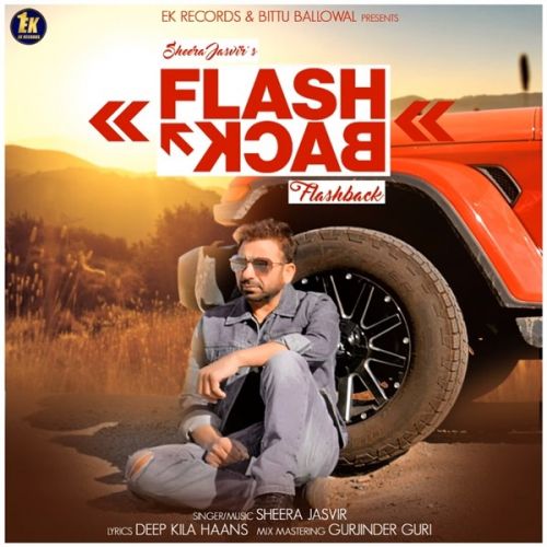 Download Flash Back Sheera Jasvir mp3 song, Flash Back Sheera Jasvir full album download