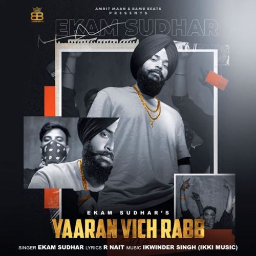 Download Yaaran Vich Rabb Ekam Sudhar mp3 song, Yaaran Vich Rabb Ekam Sudhar full album download