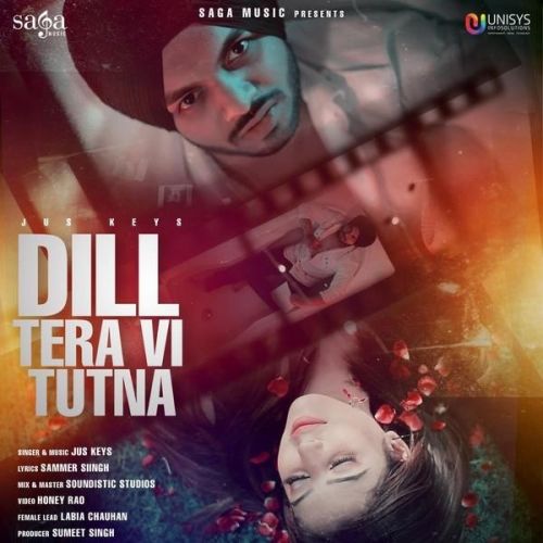 Download Dill Tera Vi Tutna Jus Keys mp3 song, Dill Tera Vi Tutna Jus Keys full album download