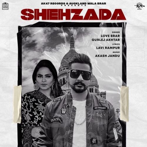 Download Shehzada Gurlez Akhtar, Love Brar mp3 song, Shehzada Gurlez Akhtar, Love Brar full album download