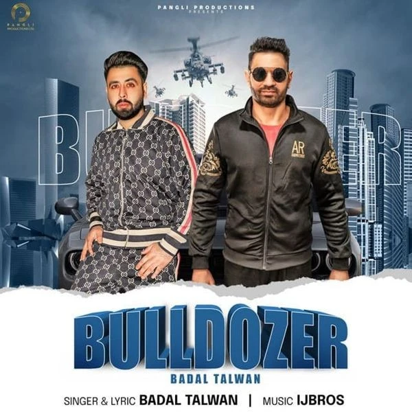 Download Bulldozer Badal Talwan and GS Puwar mp3 song