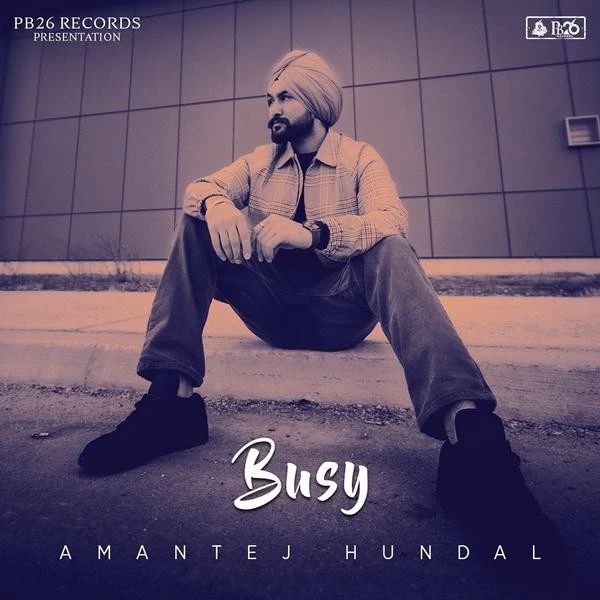 Download Busy Amantej Hundal mp3 song, Busy Amantej Hundal full album download
