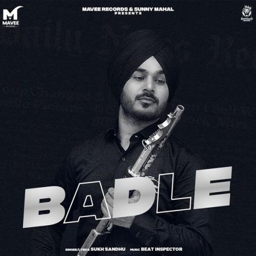 Download Badle Sukh Sandhu mp3 song, Badle Sukh Sandhu full album download