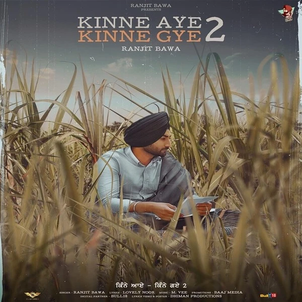 Download Kinne Aye Kinne Gye 2 Ranjit Bawa mp3 song