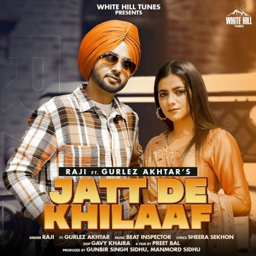 Download Jatt De Khilaaf Gurlez Akhtar, Raji mp3 song, Jatt De Khilaaf Gurlez Akhtar, Raji full album download