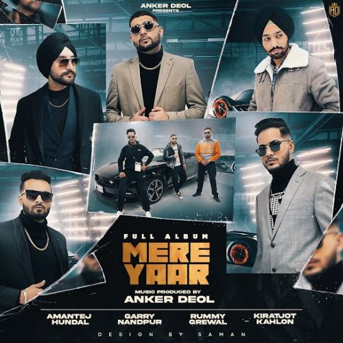 Download 2 - 45 Anker Deol, Rummy Grewal mp3 song, Mere Yaar (EP) Anker Deol, Rummy Grewal full album download