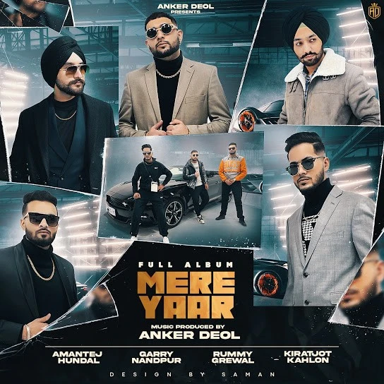 Download Mere Yaar (EP) Anker Deol, Rummy Grewal, Garry Nandpur and others... mp3 song