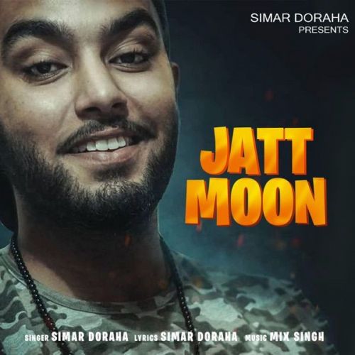 Download Jatt Moon Simar Doraha mp3 song, Jatt Moon Simar Doraha full album download