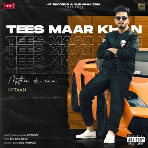 Tees Maar Khan Lyrics by Kptaan