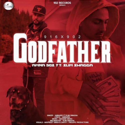 Download Godfather Slim Swagga, Amna 902 mp3 song, Godfather Slim Swagga, Amna 902 full album download