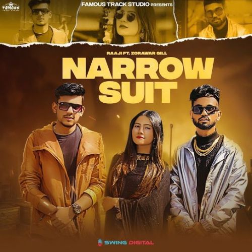 Download Narrow Suit Zorawar Gill, Raaji mp3 song, Narrow Suit Zorawar Gill, Raaji full album download