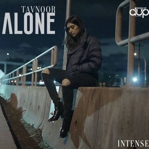 Download Alone Tavnoor mp3 song, Alone Tavnoor full album download