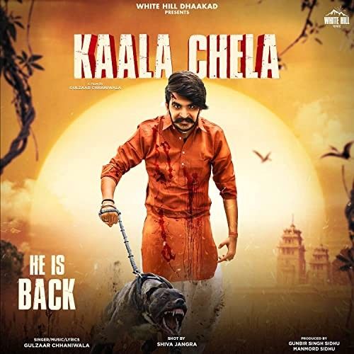 Download Kaala Chela Gulzaar Chhaniwala mp3 song, Kaala Chela Gulzaar Chhaniwala full album download