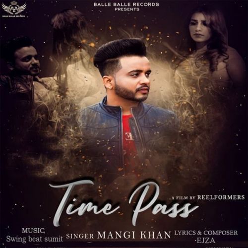 Download Time Pass Mangi Khan mp3 song, Time Pass Mangi Khan full album download