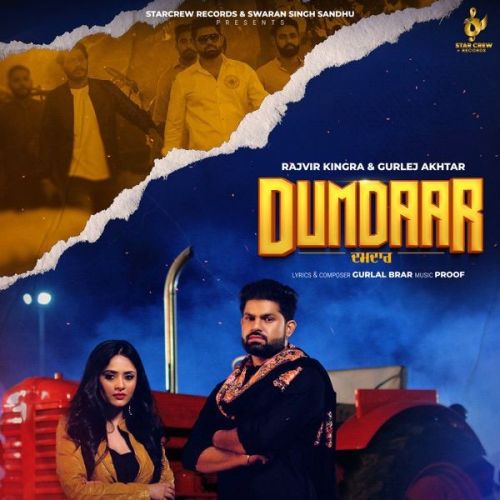 Download Dumdaar Gurlej Akhtar, Rajvir Kingra mp3 song, Dumdaar Gurlej Akhtar, Rajvir Kingra full album download