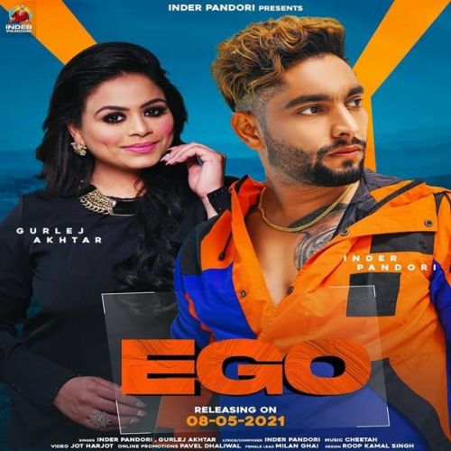 Download Ego Gurlez Akhtar, Inder Pandori mp3 song, Ego Gurlez Akhtar, Inder Pandori full album download
