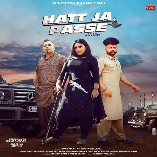 Download Hatt Ja Passe Benny Dhaliwal, Sony Maan mp3 song, Hatt Ja Passe Benny Dhaliwal, Sony Maan full album download