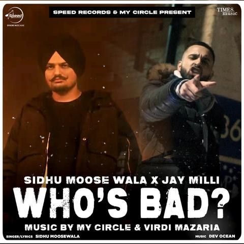 Whos Bad Lyrics by Sidhu Moose Wala