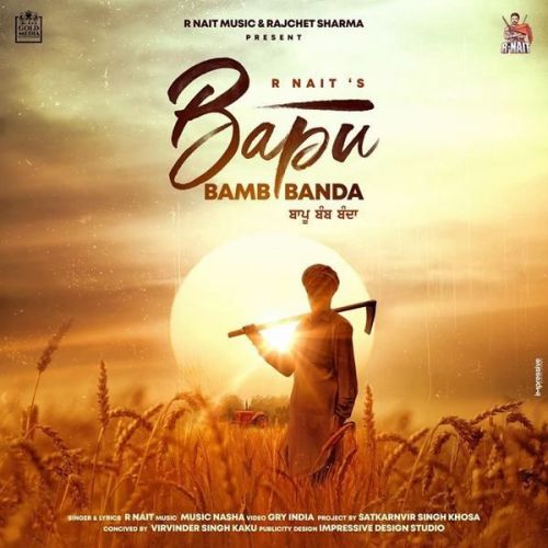 Bapu Bamb Banda Lyrics by R Nait