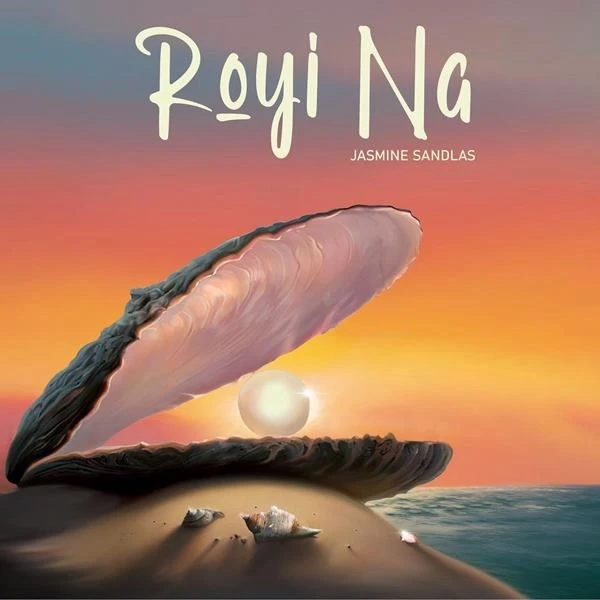 Download Royi Na Jasmine Sandlas mp3 song