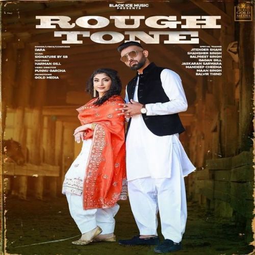 Download Rough Tone Dara mp3 song, Rough Tone Dara full album download