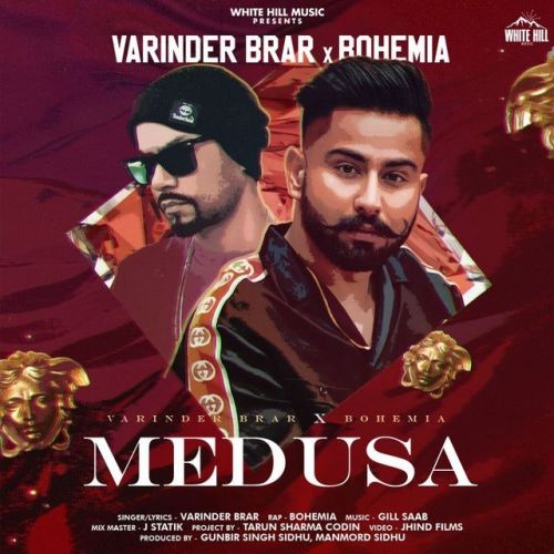 Download Medusa Varinder Brar, Bohemia mp3 song, Medusa Varinder Brar, Bohemia full album download