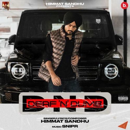 Download Deaf n Dumb Himmat Sandhu mp3 song, Deaf n Dumb Himmat Sandhu full album download