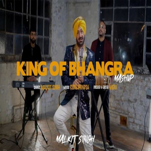 Download King of Bhangra Mashup Malkit Singh mp3 song, King of Bhangra Mashup Malkit Singh full album download